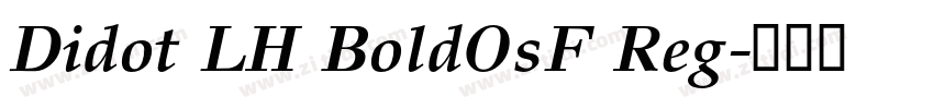 Didot LH BoldOsF Reg字体转换